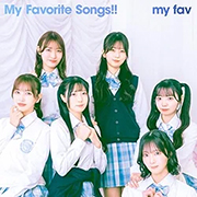 my fav『My Favorite Songs!!』