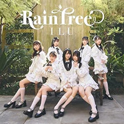 Rain Tree『I L U』